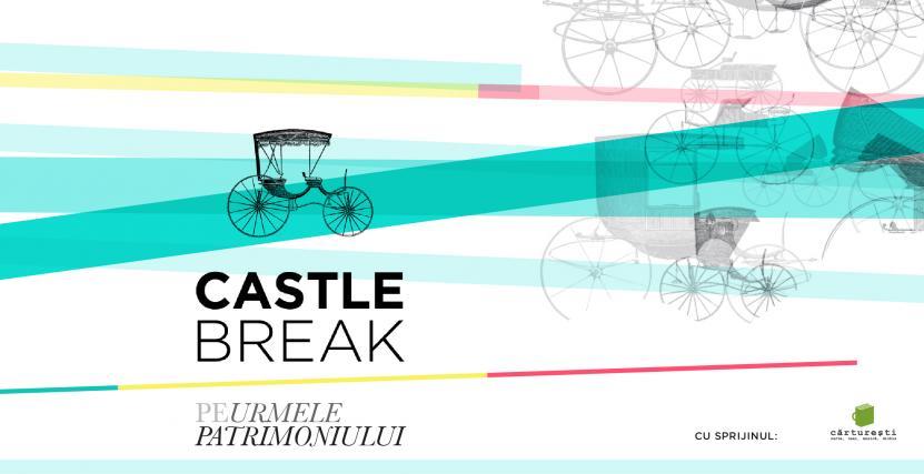 Castle Break, minivacanţă cu parfum de epocă în decorurile autentice ale secolelor trecute