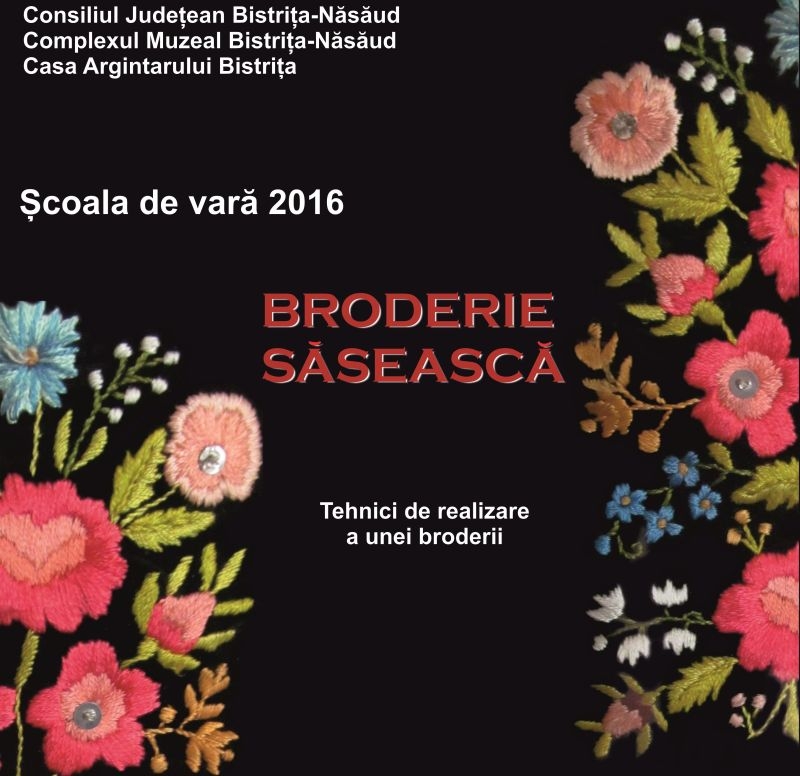 Atelier de broderie săsească, la Complexul Muzeal Bistriţa-Năsăud